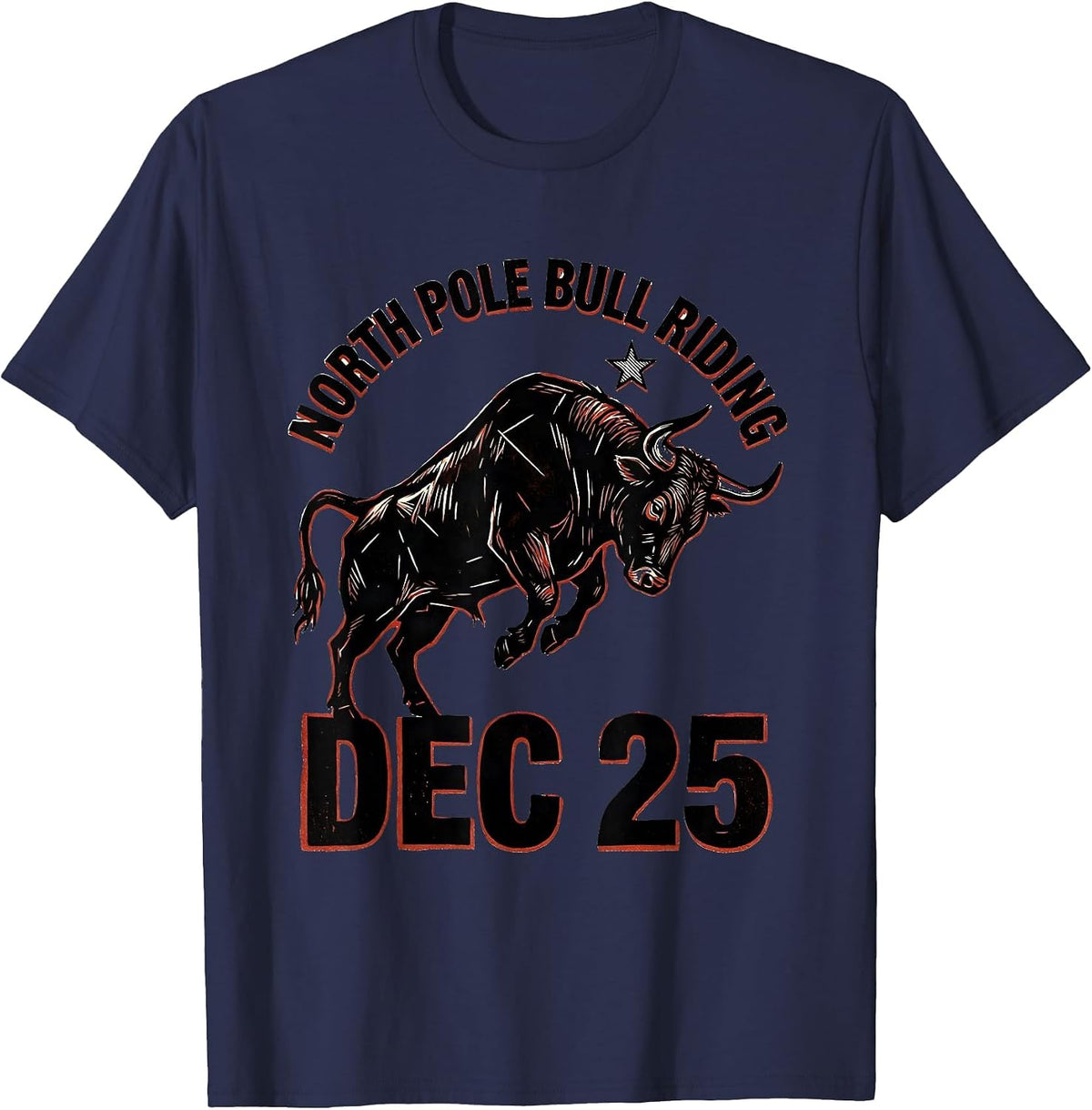 North Pole Bull Riding Dec 25 Cowboy Santa Western Christmas T-Shirt - Navy Blue