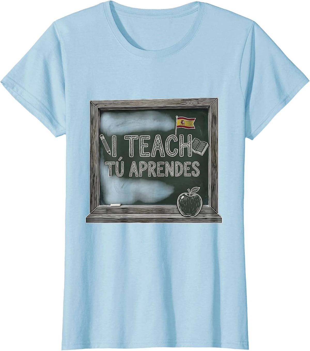 I Teach Tu Aprendes Spanish Teacher Design T-Shirt - Baby Blue