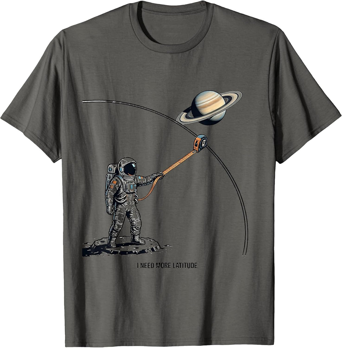 Men's I Need More Latitude Funny Astronaut Retro Space Lover Gift T-Shirt - Asphalt Grey