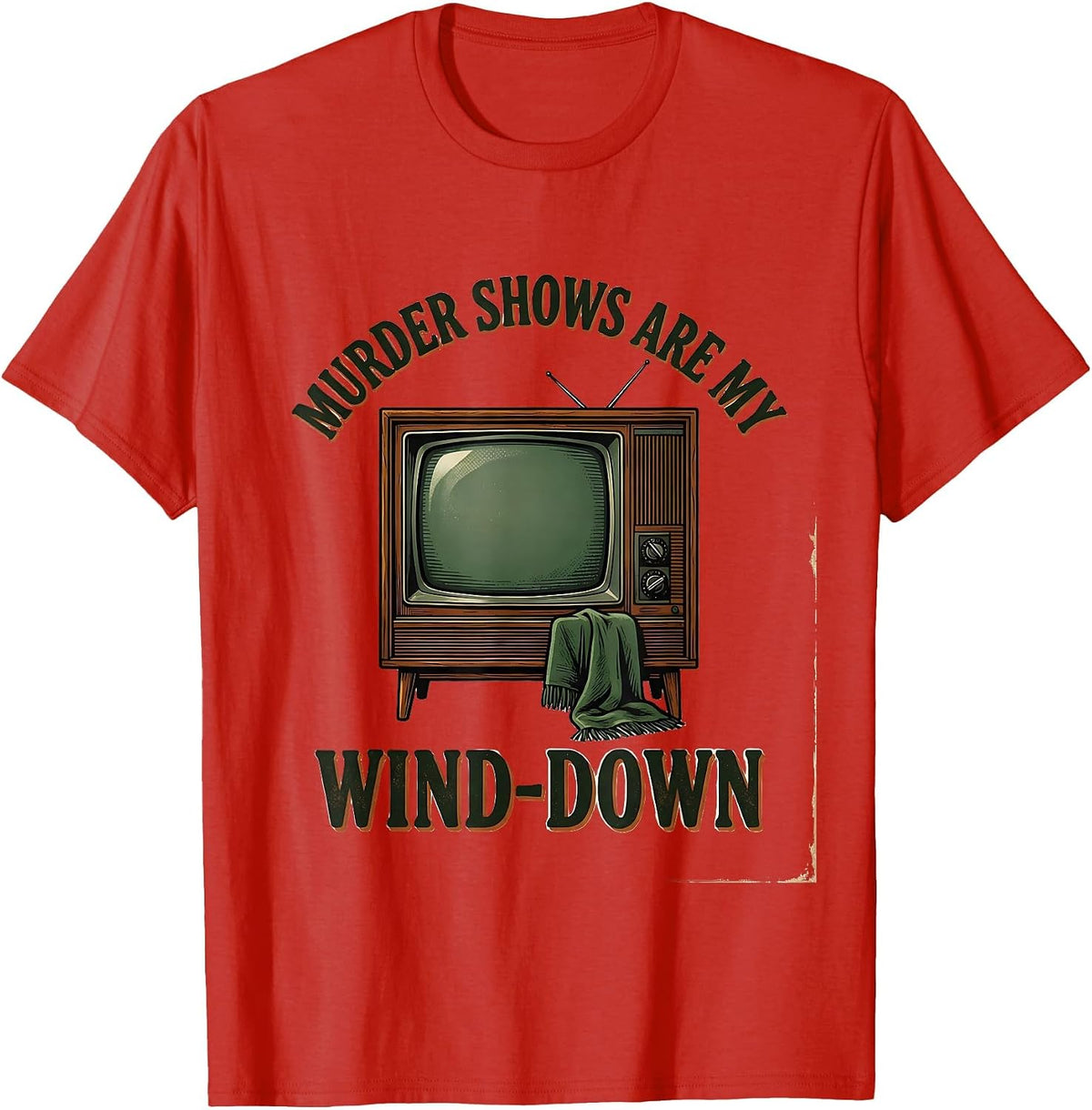 Men's Murder Shows Are My Wind-Down Vintage True Crime Fan Couch T-Shirt - Red