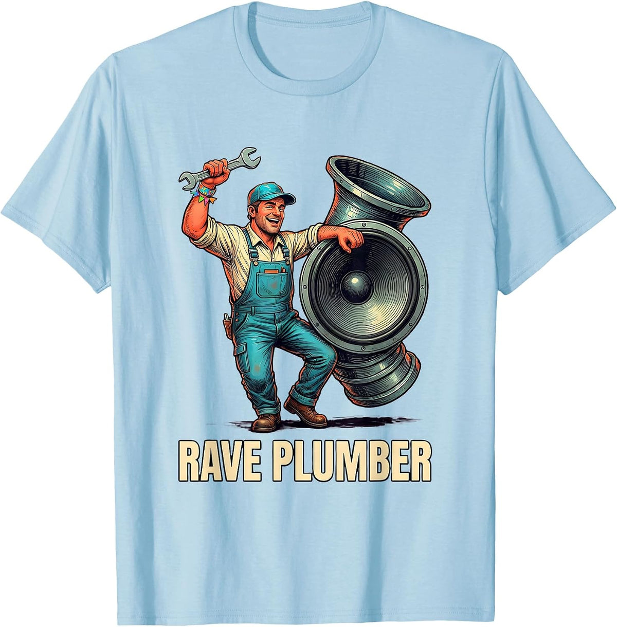 Men's Rave Plumber Funny EDM Music Festival Rave Daddy Humor T-Shirt - Baby Blue