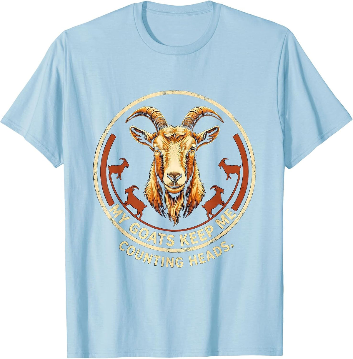 Men's My Goats Keep Me Counting Heads Funny Goat Owner Farmer Gift T-Shirt - Baby Blue