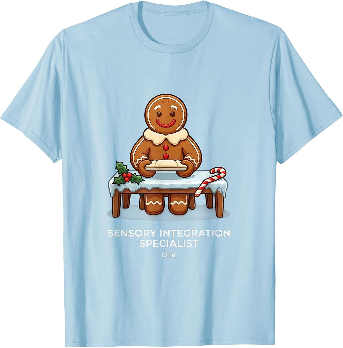 Sensory Integration Specialist OTR Occupational Therapist T-Shirt - Baby Blue