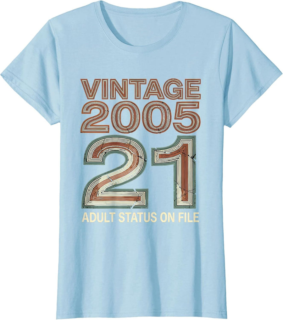 Women's VINTAGE 2005 / 21 / ADULT STATUS ON FILE Birthday T-Shirt - Baby Blue