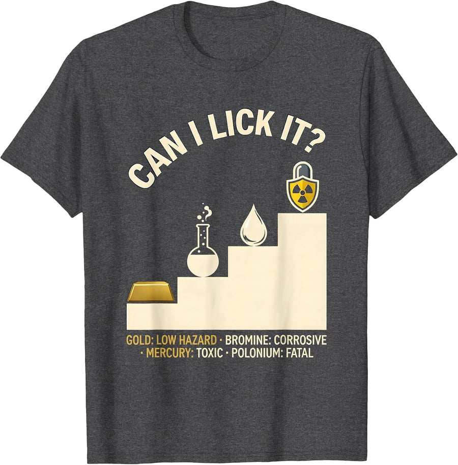 Men's Can I Lick It Science Humor Funny Periodic Table Teacher T-Shirt - Dark Heather Grey