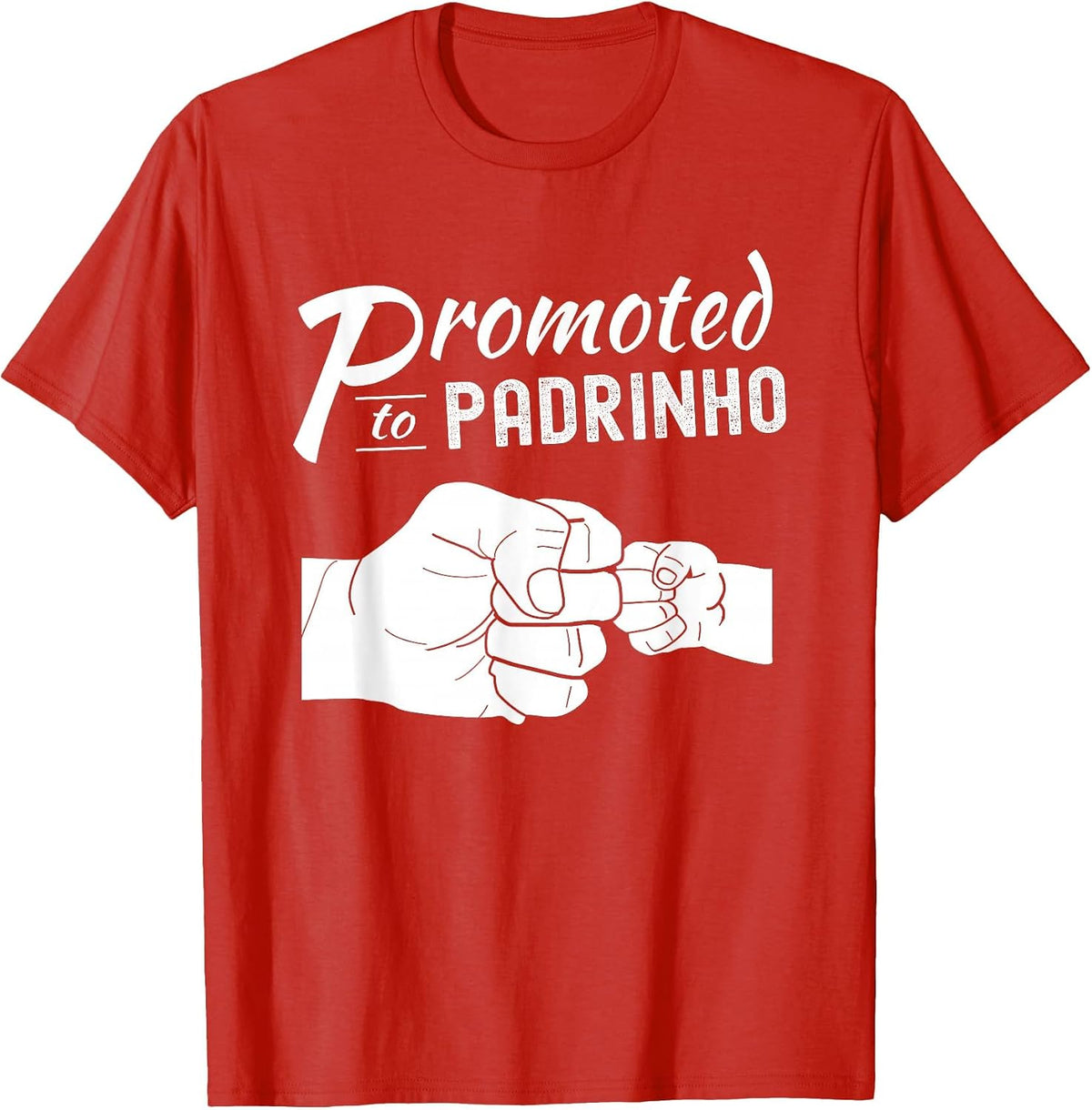 Promoted to Padrinho T-Shirt - Red