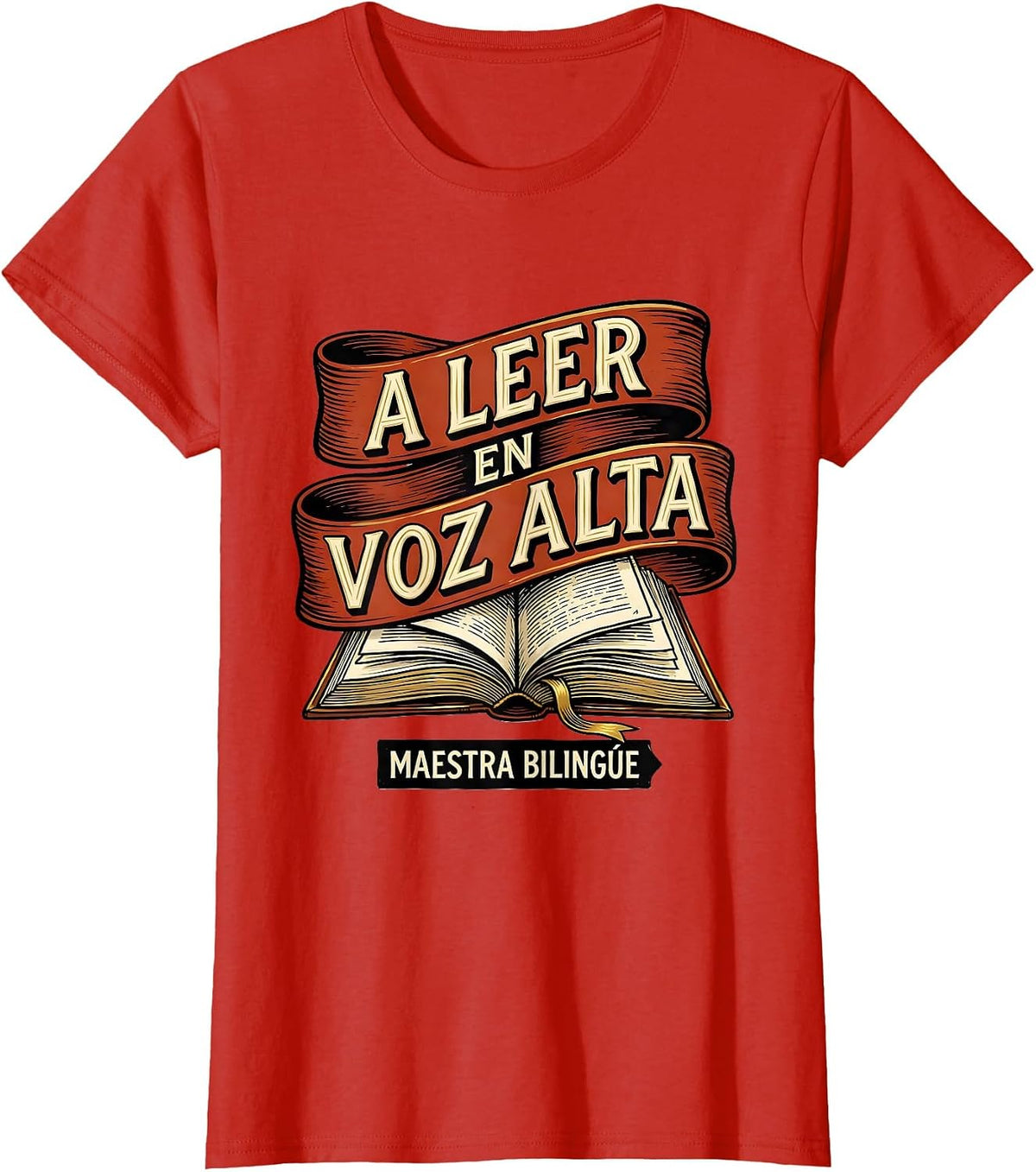 Women's A Leer en Voz Alta Maestra Bilingüe Spanish Teacher T-Shirt - Red