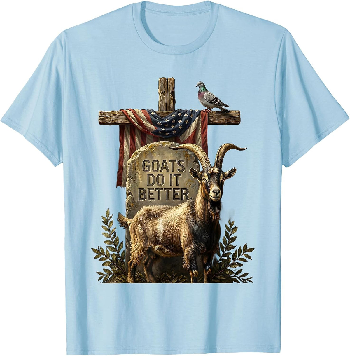 Men's Goats Do It Better Funny Goat Design T-Shirt - Baby Blue