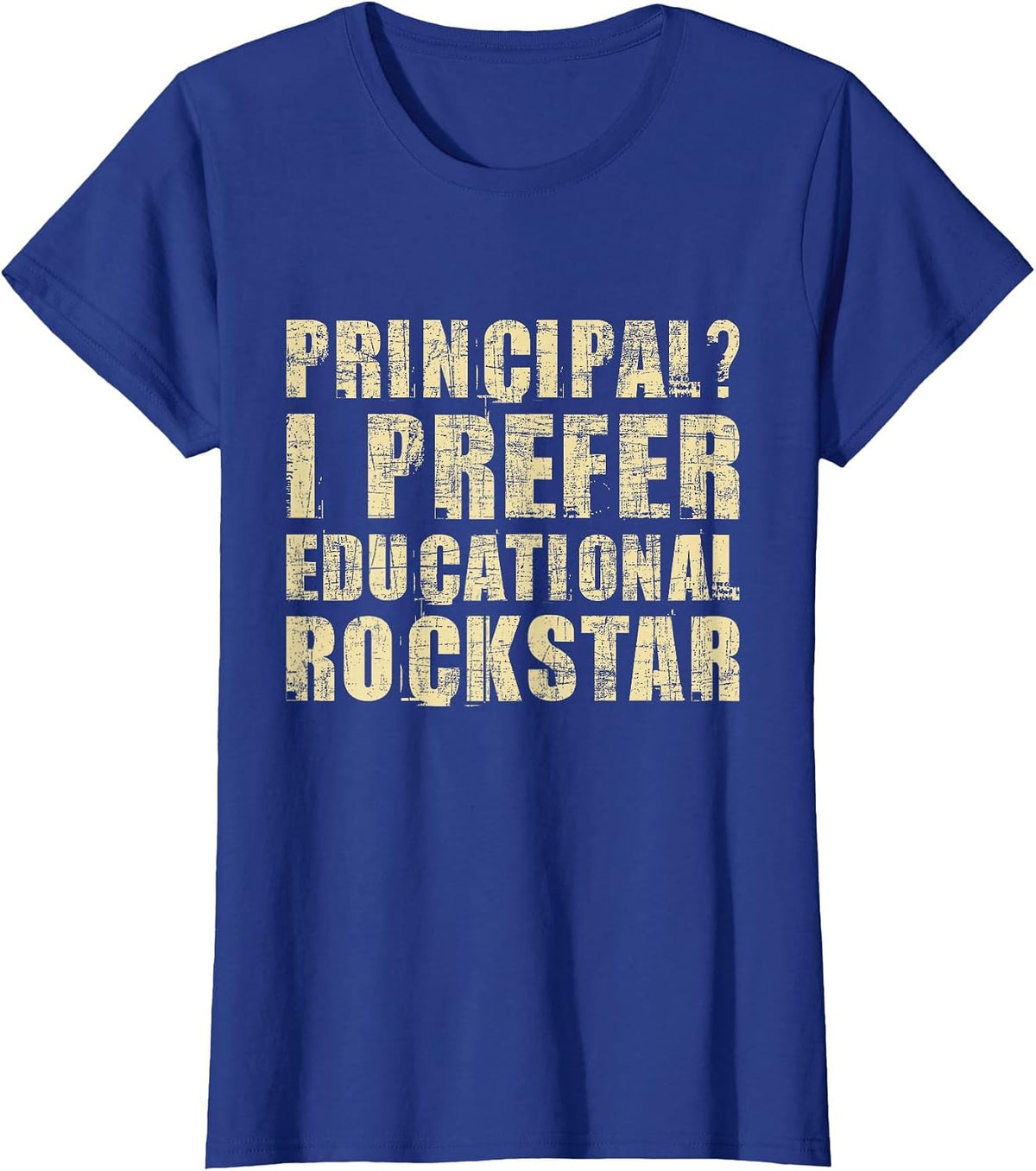 I Prefer Educational Rockstar - Principal Headmistress T-Shirt - Royal Blue