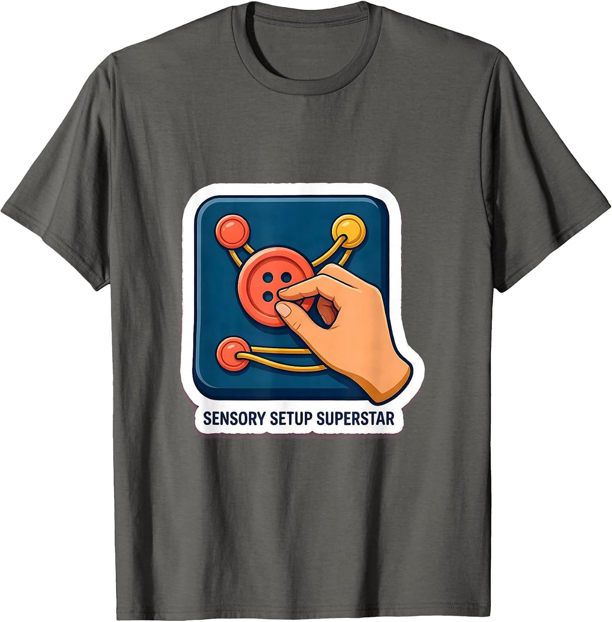 Sensory Setup Superstar Occupational Therapy OT Student Gift T-Shirt - Asphalt Grey
