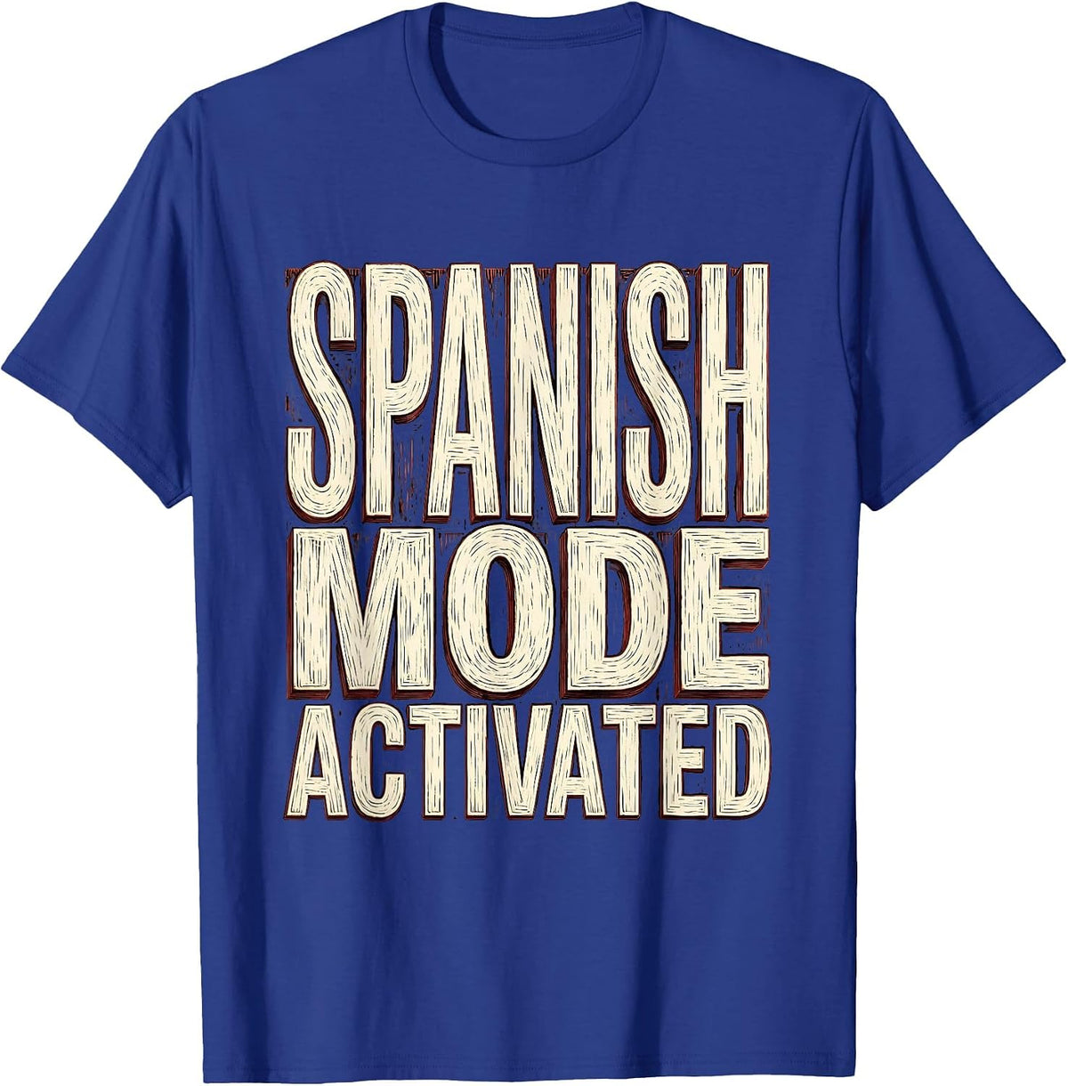 Spanish Mode Activated Teacher Design T-Shirt - Royal Blue