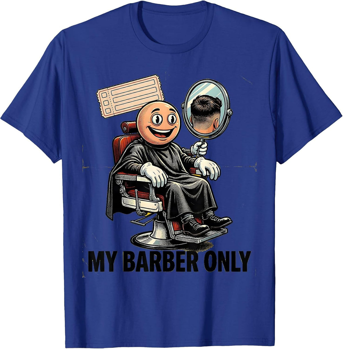My Barber Only Retro Cartoon Barber Humor Gift T-Shirt - Royal Blue
