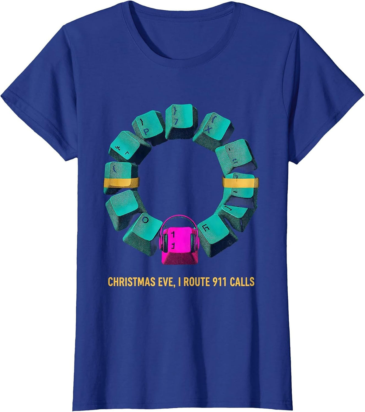 Women's Christmas Eve, I Route 911 Calls Funny 911 Dispatcher T-Shirt - Royal Blue