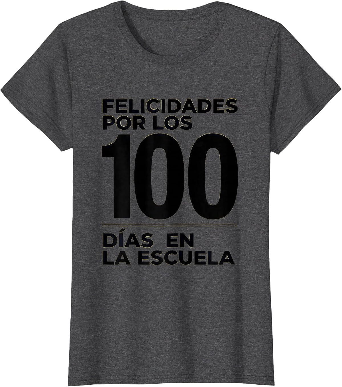 Women's Felicidades por los 100 días en la escuela Spanish Teacher T-Shirt - Dark Heather Grey