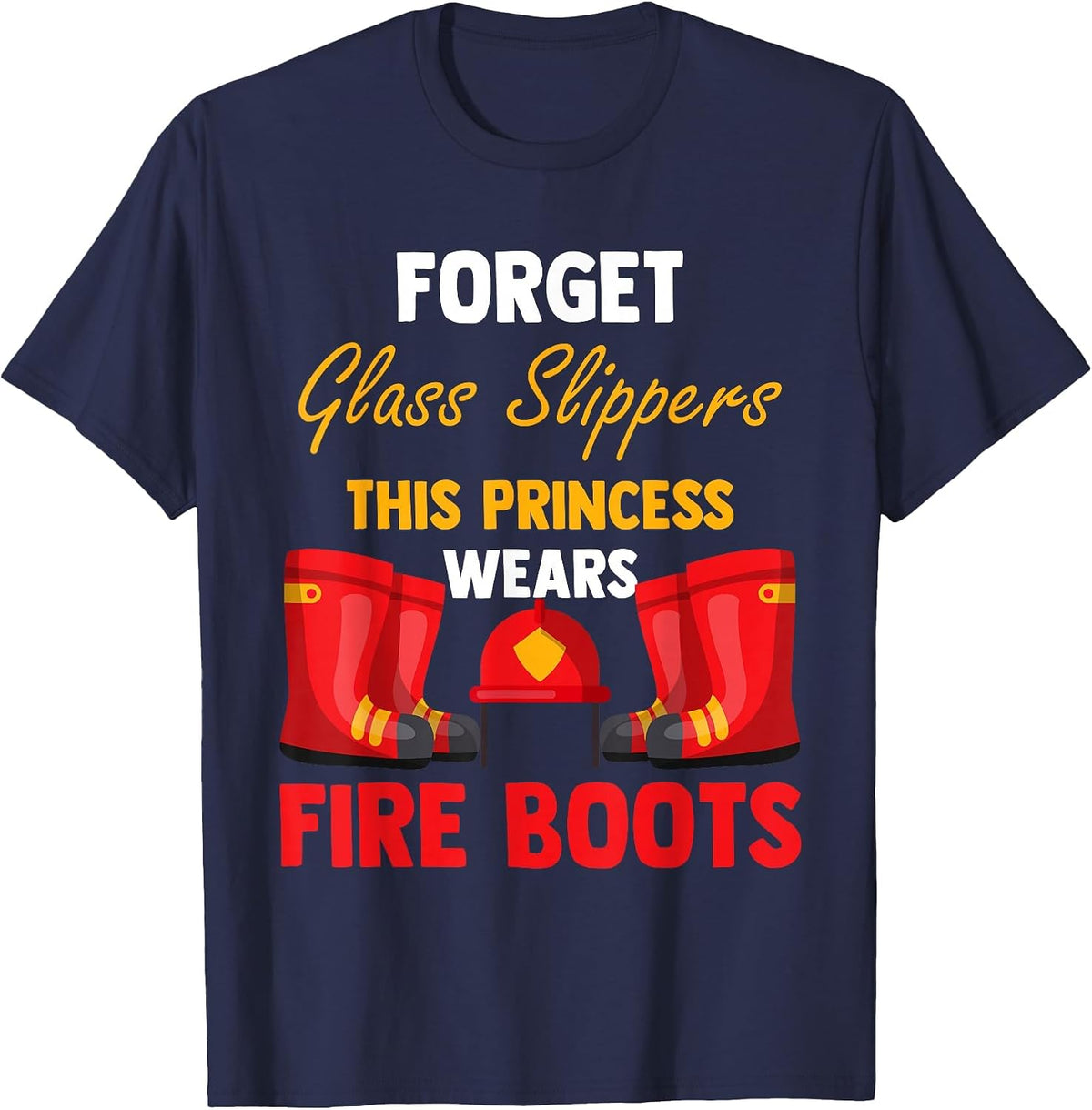 Firewomen Heroes Female Firefighter Women Fire Boots T-Shirt - Navy Blue