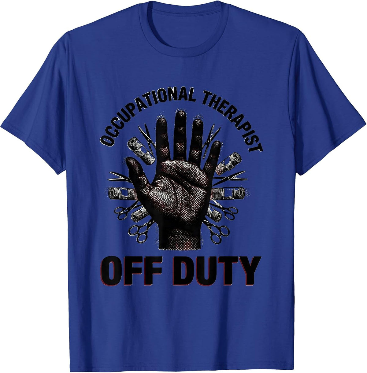 Men's Occupational Therapist Off Duty OT Design T-Shirt - Royal Blue