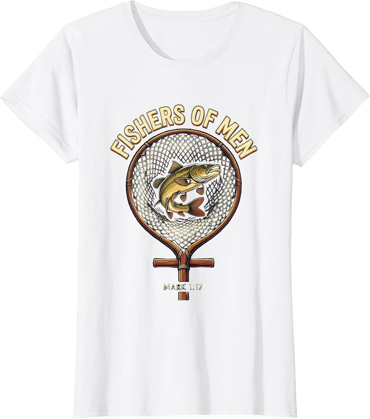 Women's Fishers Of Men Mark 1:17 Christian Fishing Humor Emblem T-Shirt - White