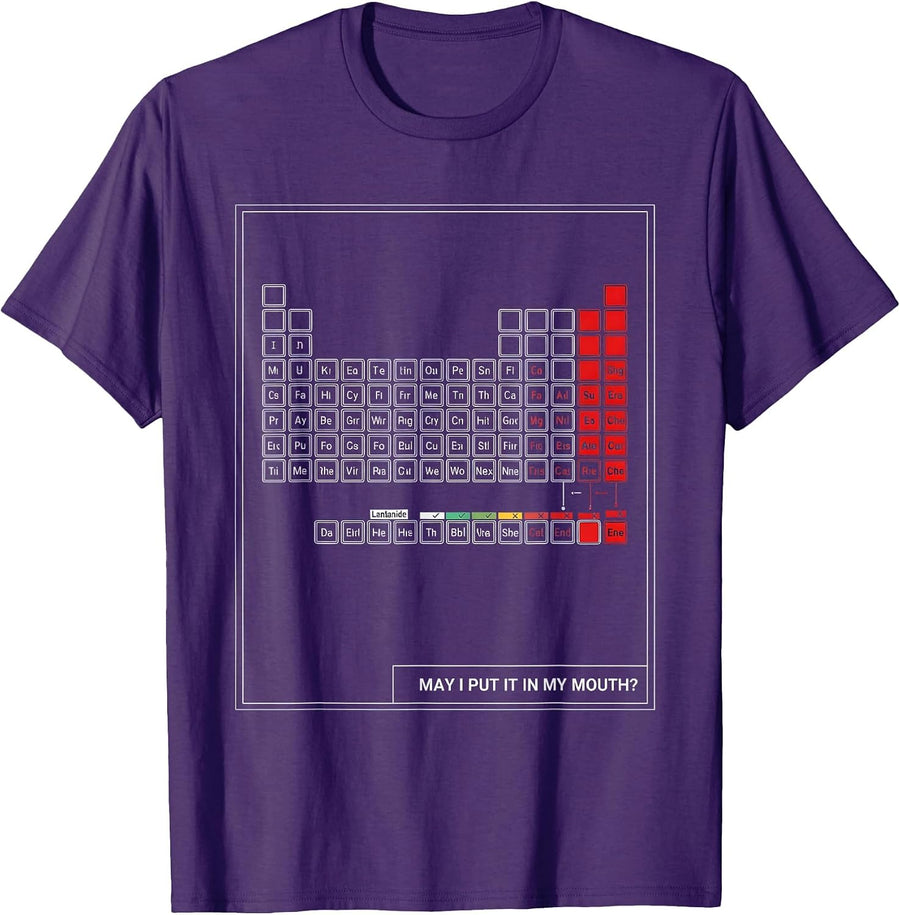 Men's May I Put It In My Mouth Funny Periodic Table Chemistry T-Shirt - Purple