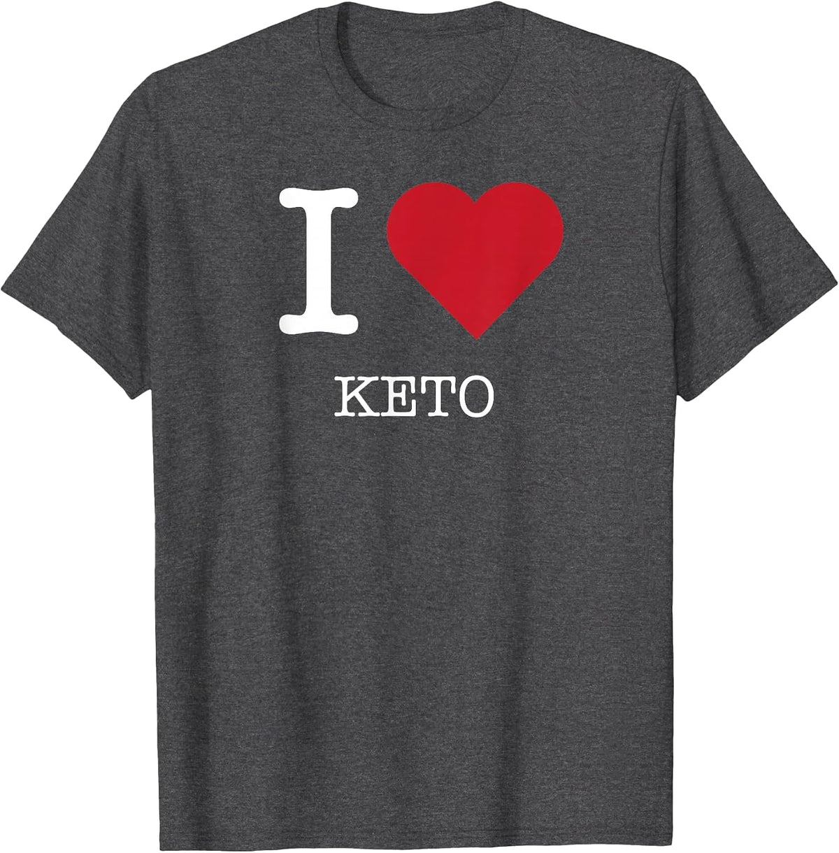 I Heart Keto, I Love Keto T-Shirt - Dark Heather Grey