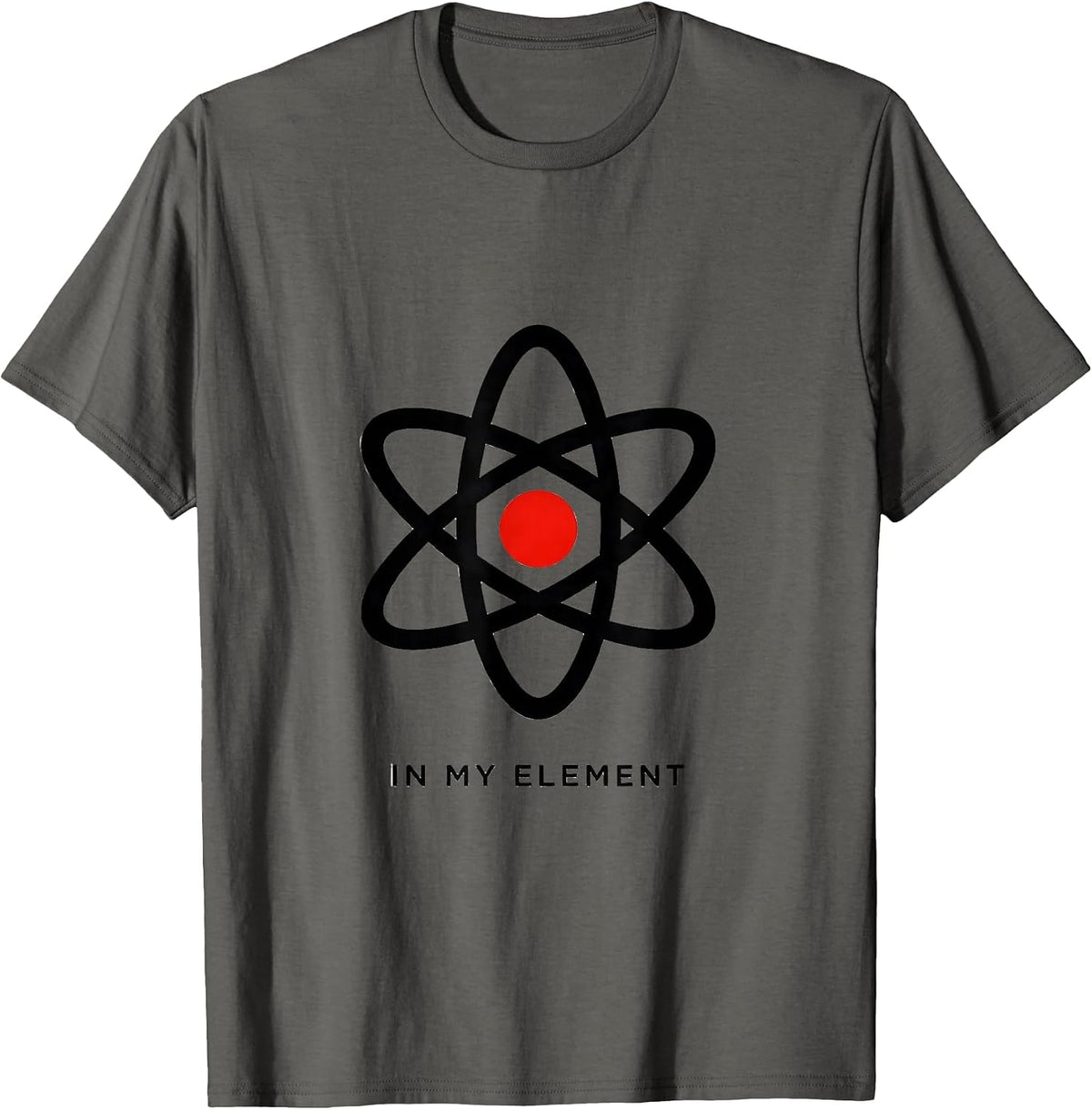 Men's In My Element Minimalist Atom Chemistry Nerd Humor Science T-Shirt - Asphalt Grey