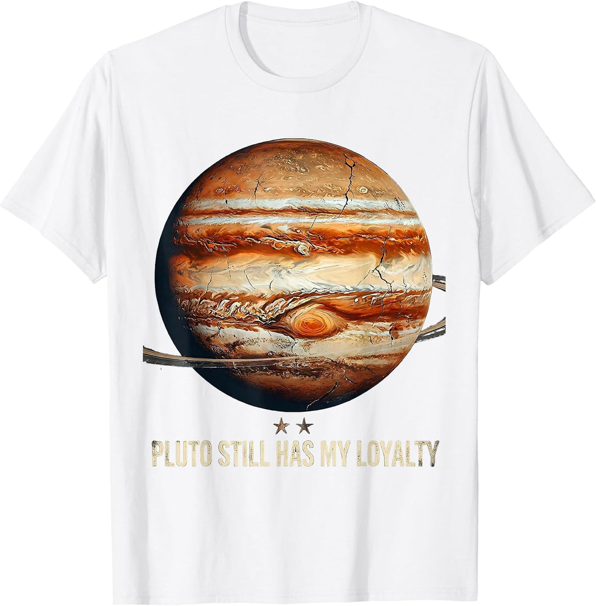 Men's Pluto Still Has My Loyalty Distressed Astronomy Space Humor T-Shirt - White