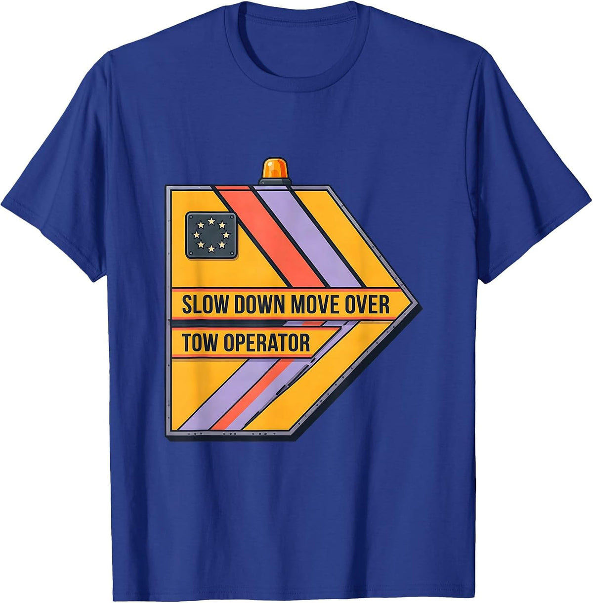 Slow Down Move Over Tow Operator Patriotic Rugged Tow Truck T-Shirt - Royal Blue