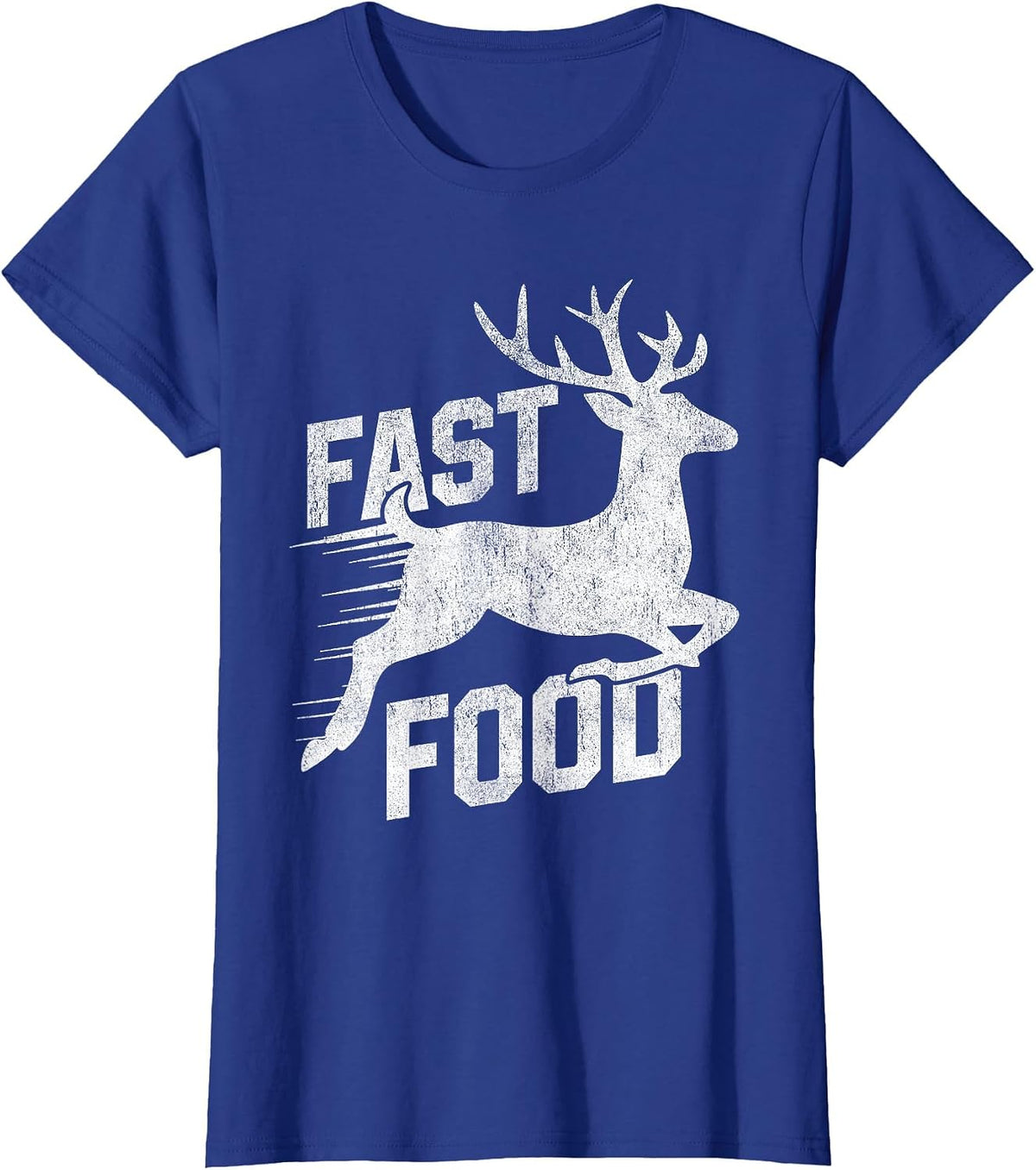 Deer Hunting Funny Hunter Fast Food Funny Running Deer T-Shirt - Royal Blue