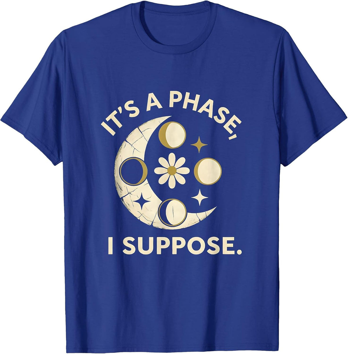 It's A Phase I Suppose Boho Celestial Moon Phase Astronomy T-Shirt - Royal Blue