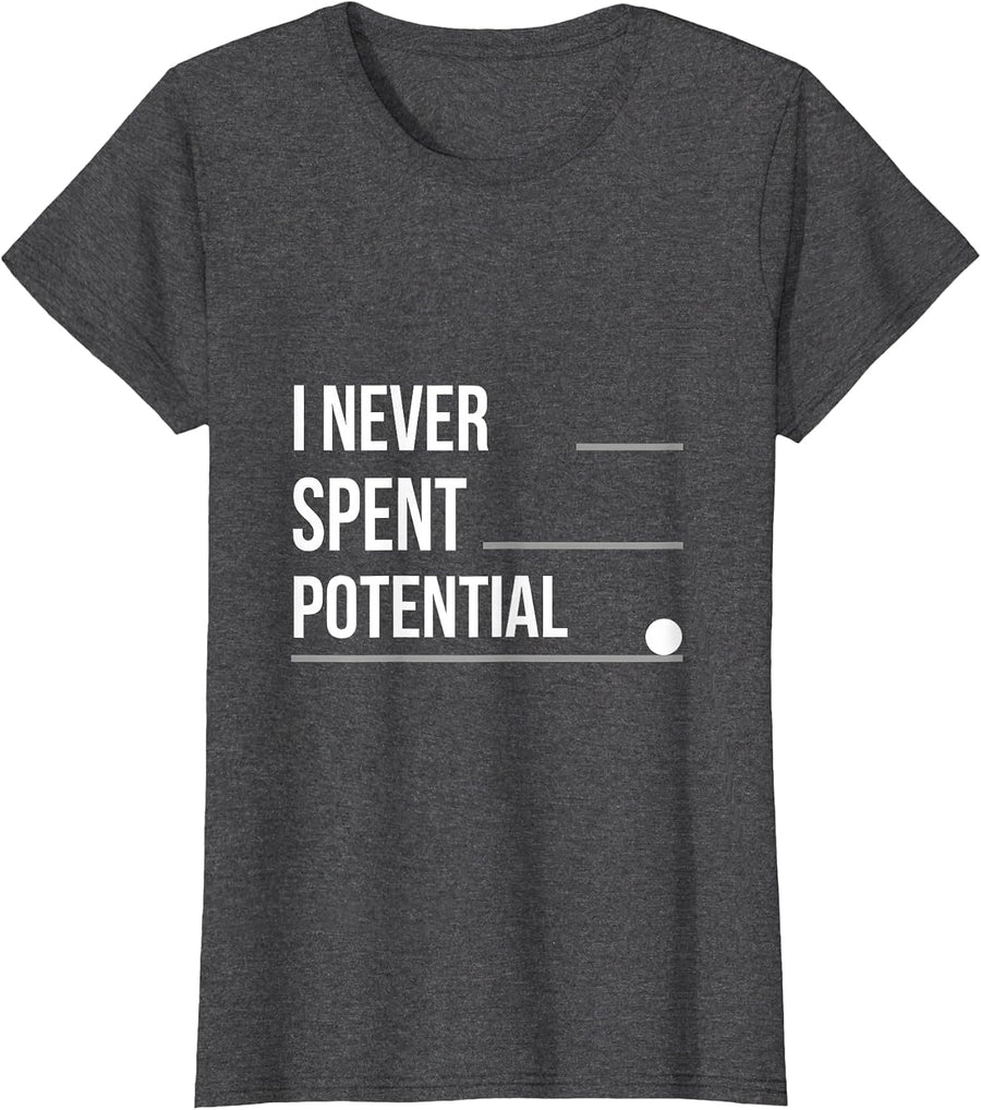 Women's I Never Spent Potential Funny Physics Pun Humor T-Shirt - Dark Heather Grey