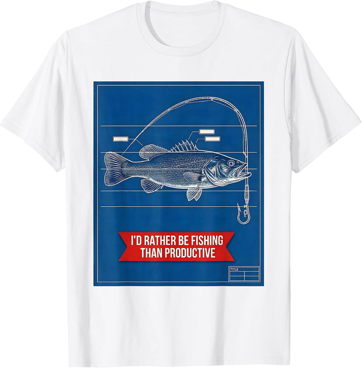 Men's I'd Rather Be Fishing Than Productive Funny Fishing Humor T-Shirt - White