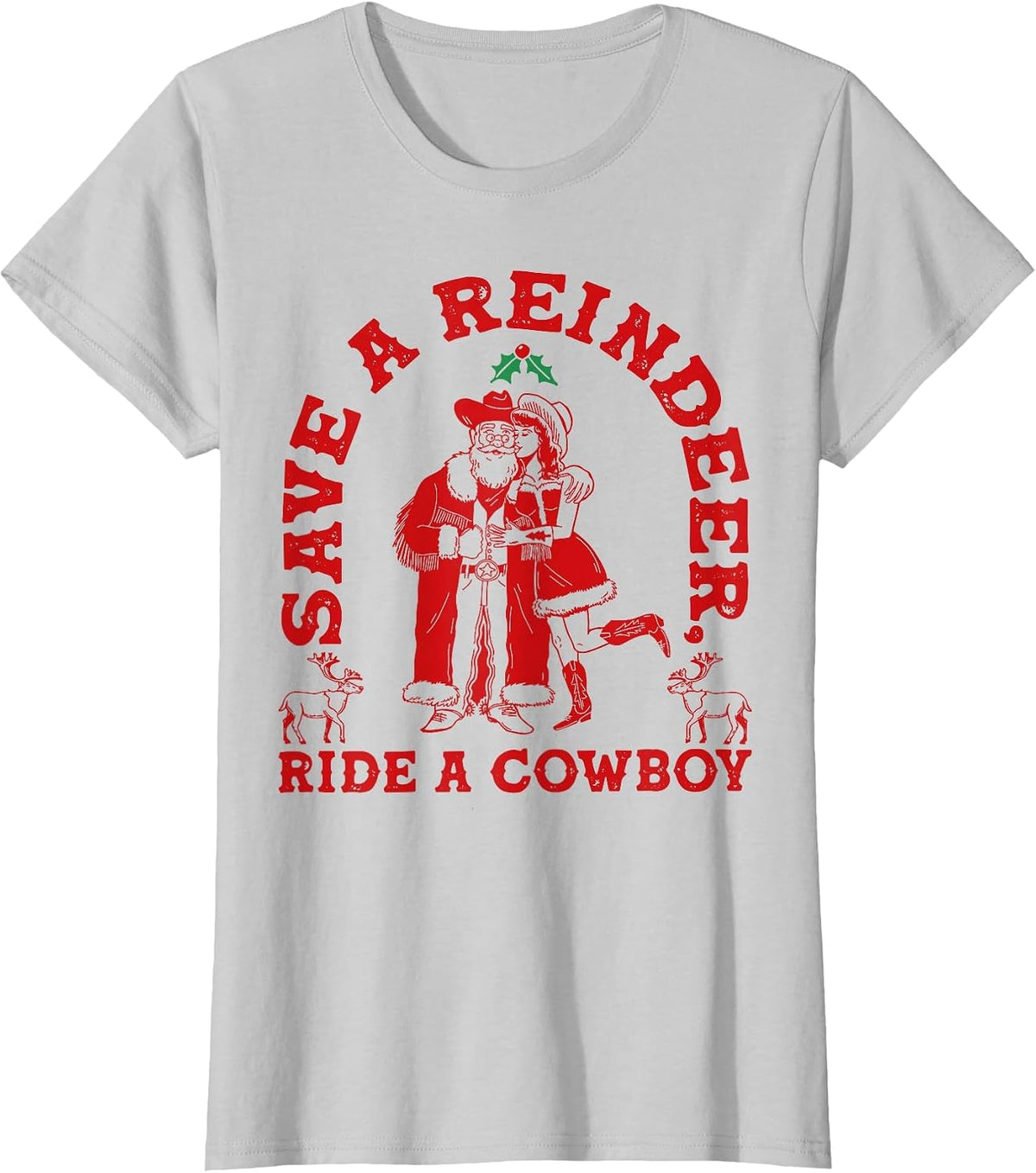 Save Reindeer Santa Ride Cowboy Christmas Country Western T-Shirt - Silver Grey