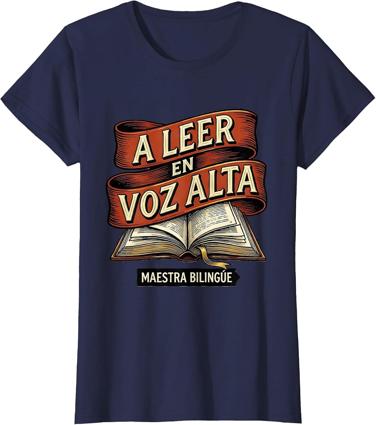 Women's A Leer en Voz Alta Maestra Bilingüe Spanish Teacher T-Shirt - Navy Blue