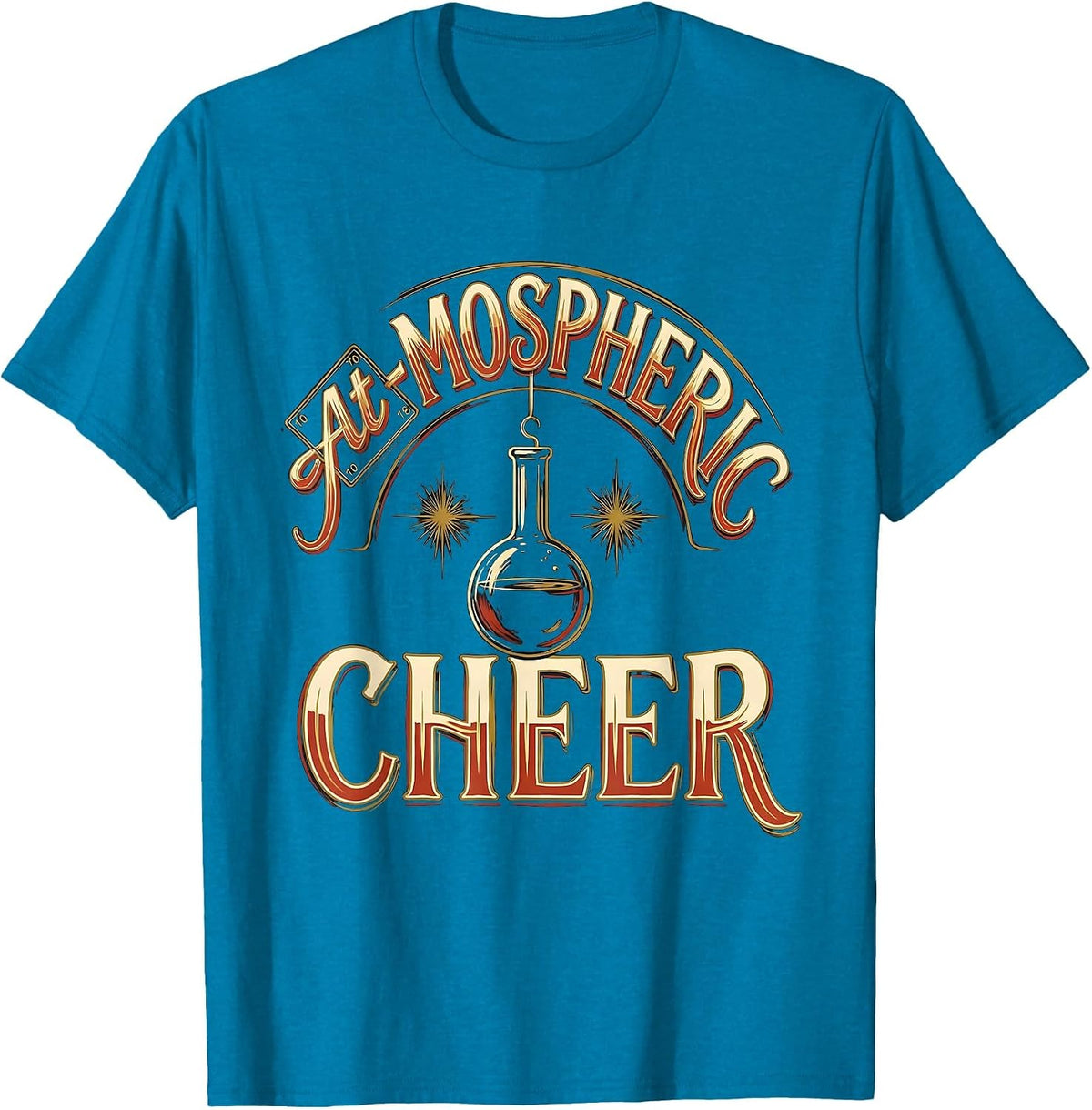 At-mospheric Cheer Funny Chemistry Nerd Humor Science T-Shirt - Sapphire Blue