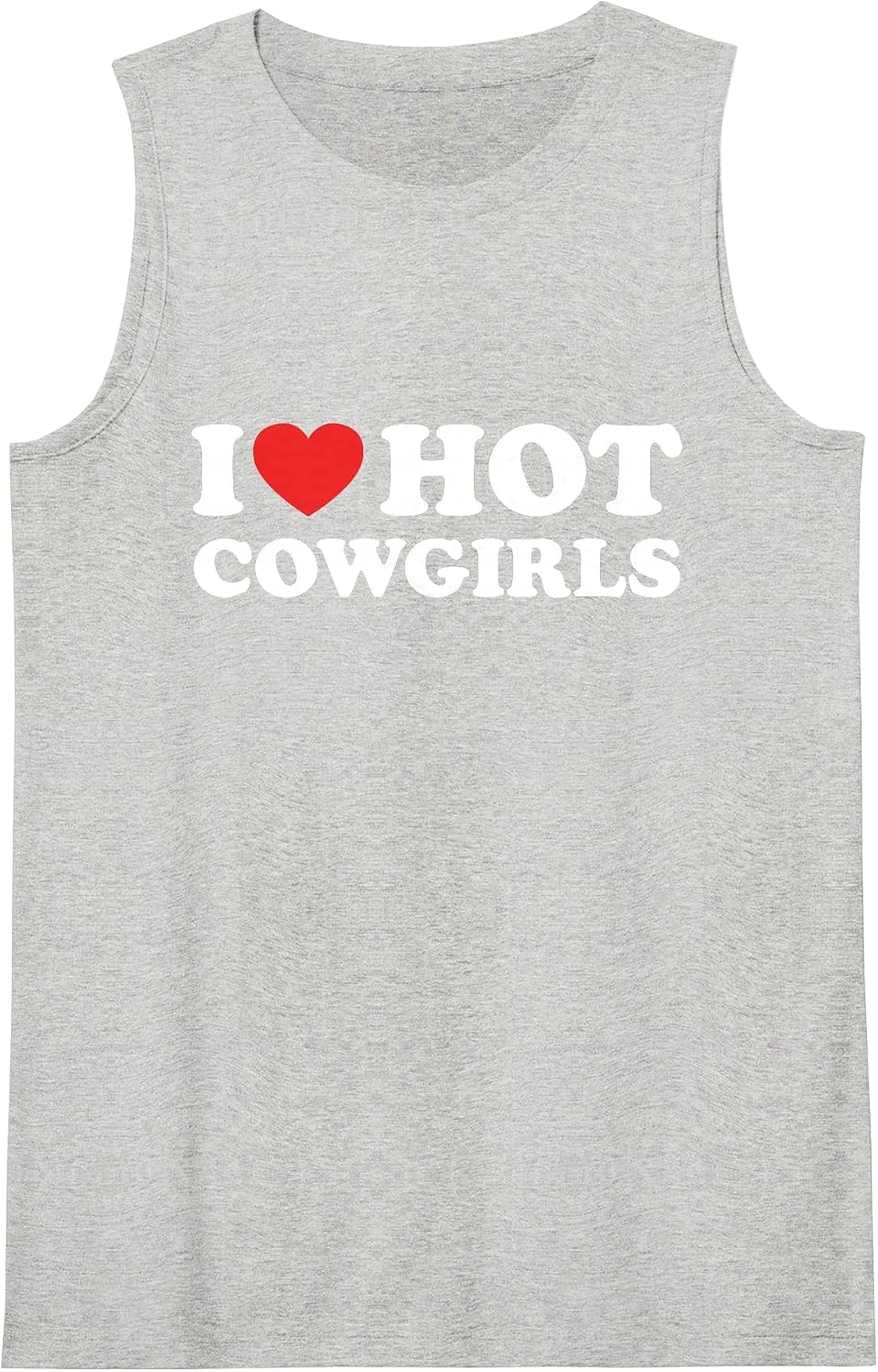 I Love Hot Cowgirls Funny I Heart Hot Cowgirls Lover Gift Sleeveless Tank Top - Heather Grey