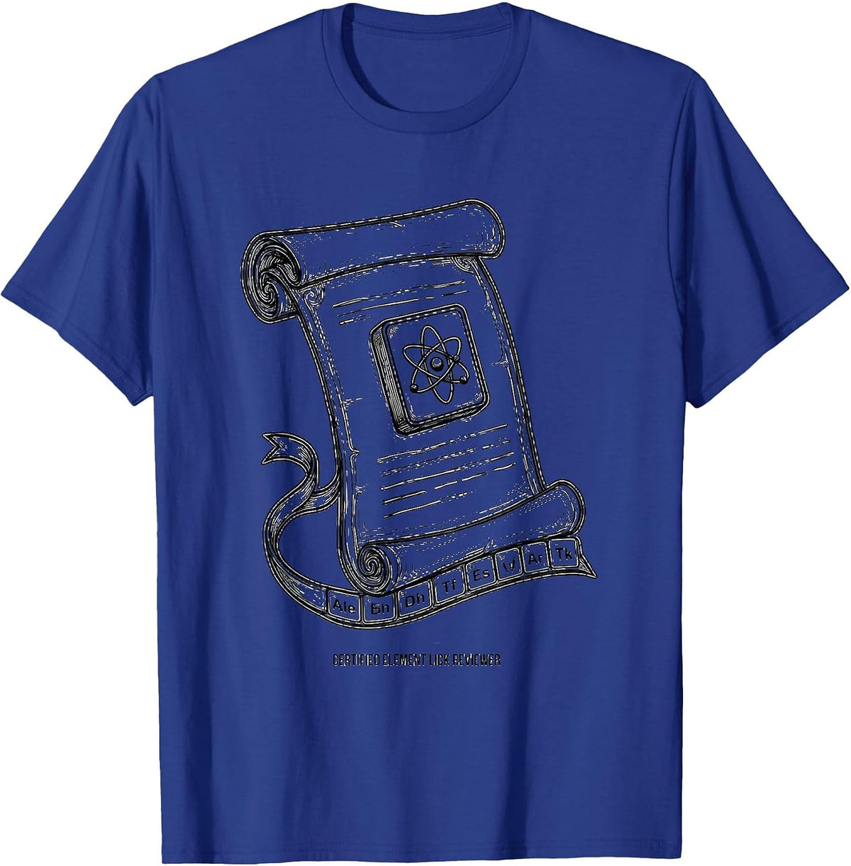Men's Certified Element Lick Reviewer Funny Science Teacher Gift T-Shirt - Royal Blue