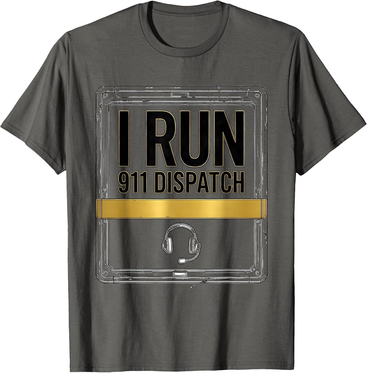 I Run 911 Dispatch Thin Gold Line Tribute First Responder T-Shirt - Asphalt Grey