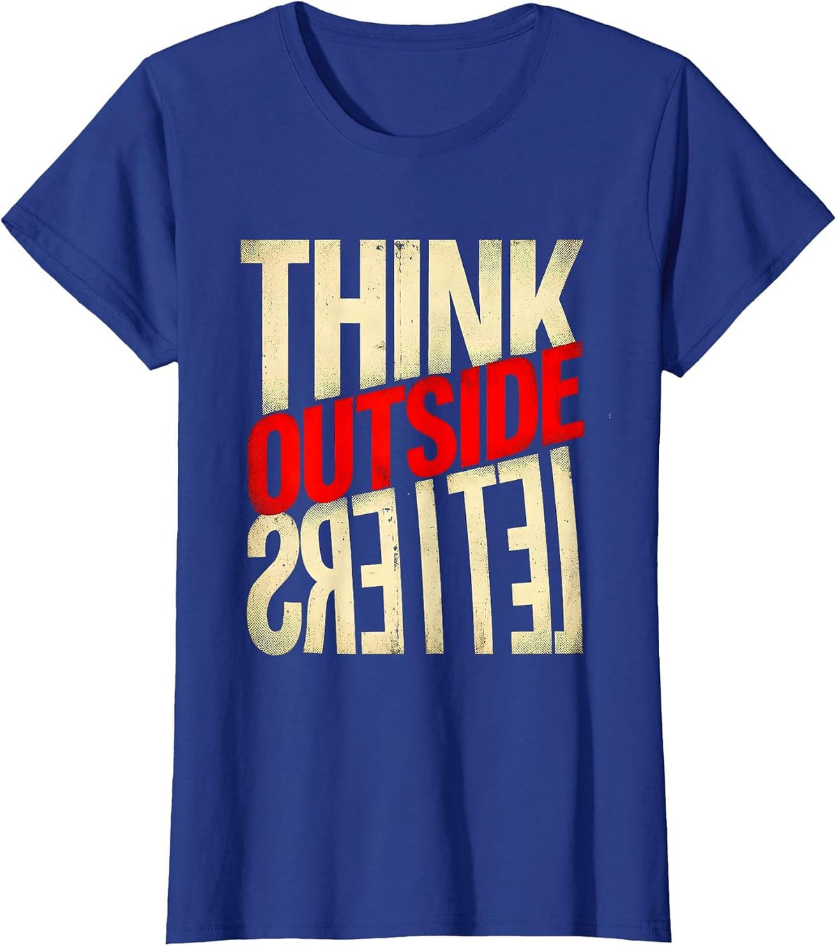 Women's Think Outside the Letters Dyslexia Awareness Design T-Shirt - Royal Blue