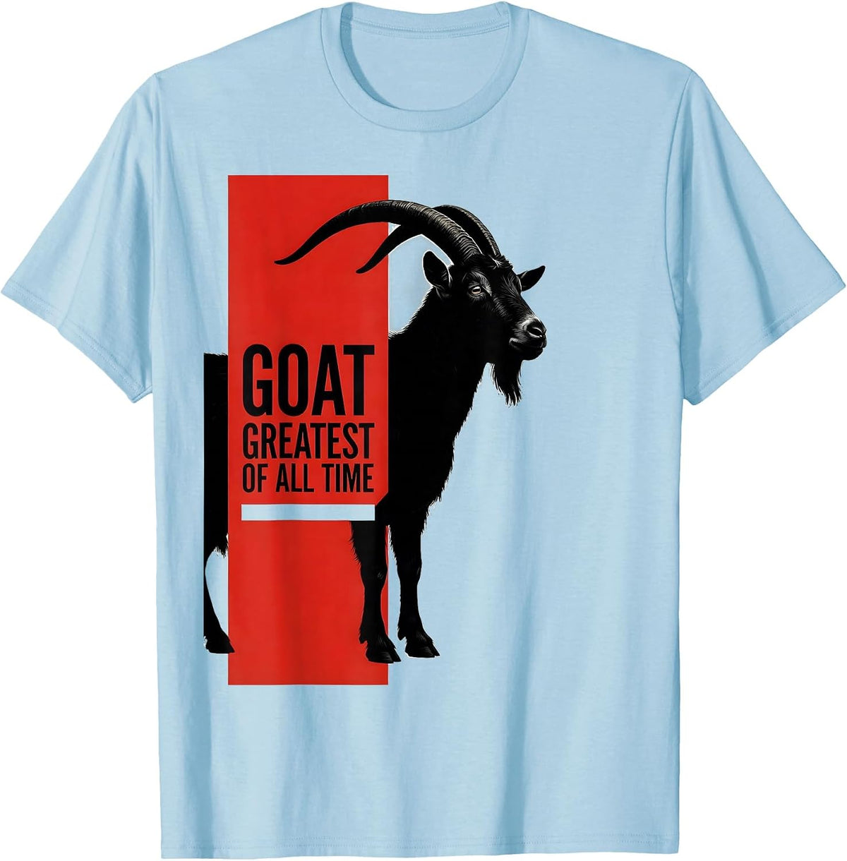 Men's GOAT Greatest Of All Time Funny Farm Animal Lover Gift T-Shirt - Baby Blue