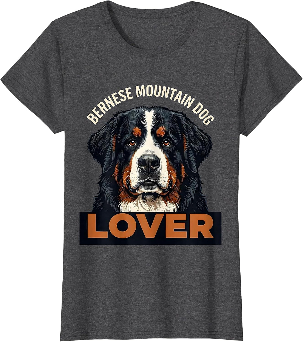 Women's Bernese Mountain Dog Lover Funny Dog Owner Breed Pride T-Shirt - Dark Heather Grey
