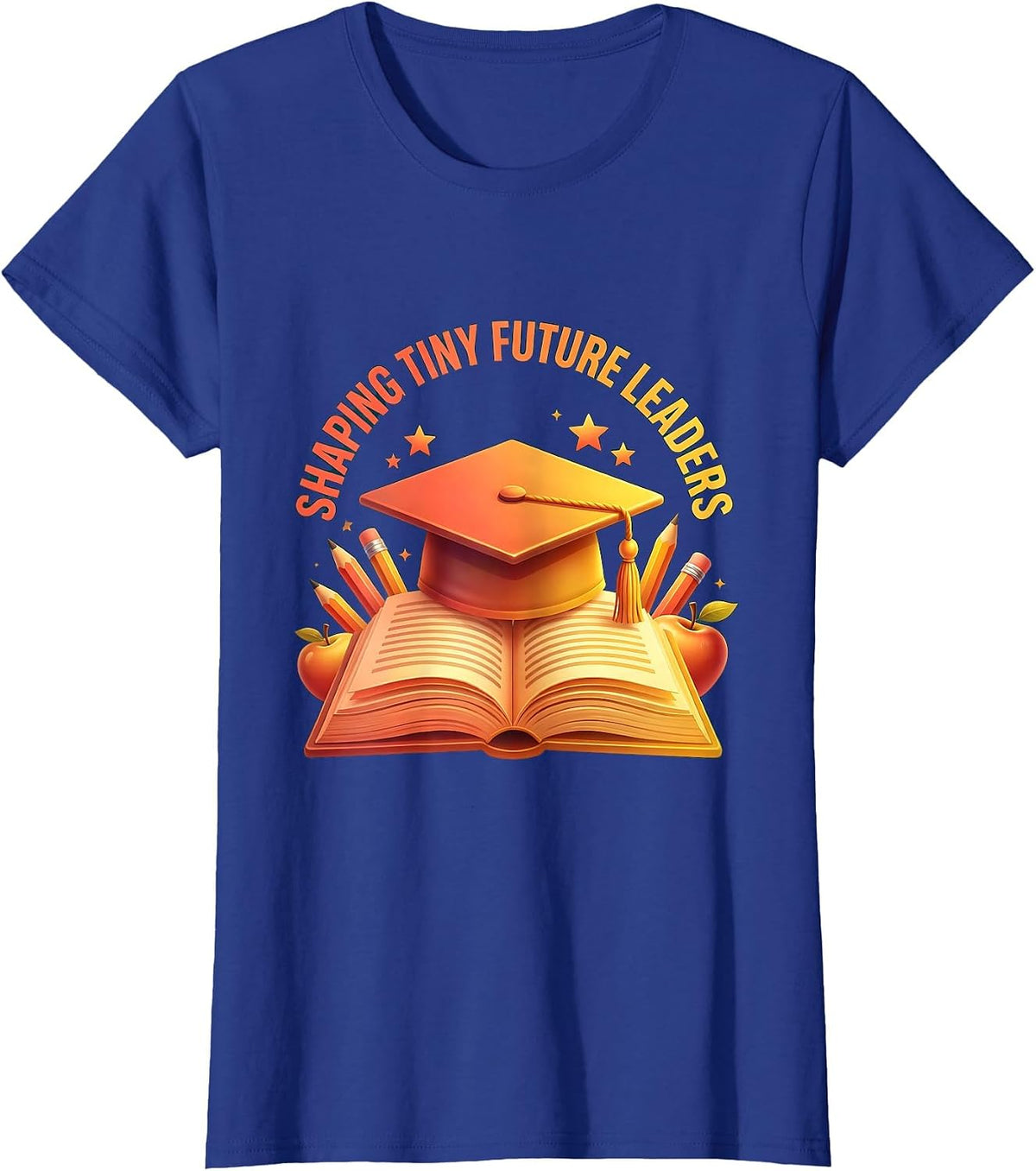Women's Shaping Tiny Future Leaders 4th Grade Teacher T-Shirt - Royal Blue