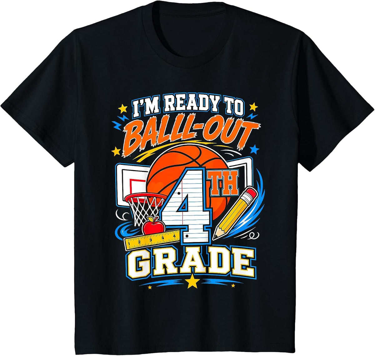Back to School Basketball I'm Ready to Ball Out 4th Grade T-Shirt - Black