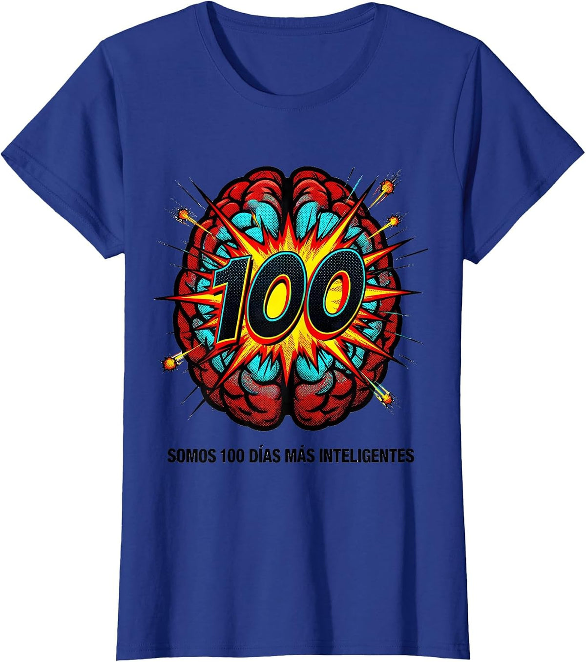 Women's Somos 100 Días Más Inteligentes Cheerful Spanish Teacher T-Shirt - Royal Blue