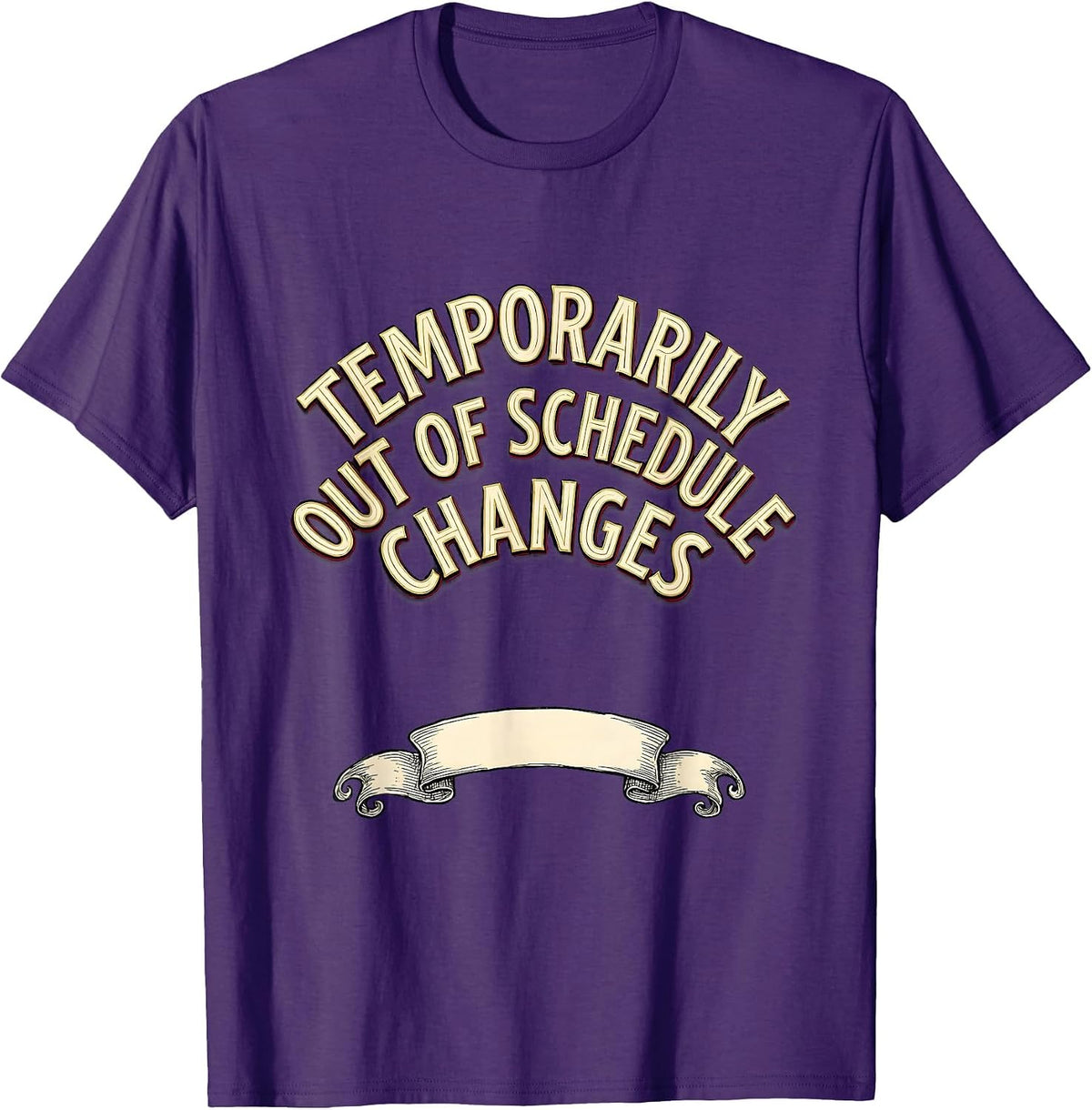 Men's Temporarily Out Of Schedule Changes Funny School Counselor T-Shirt - Purple