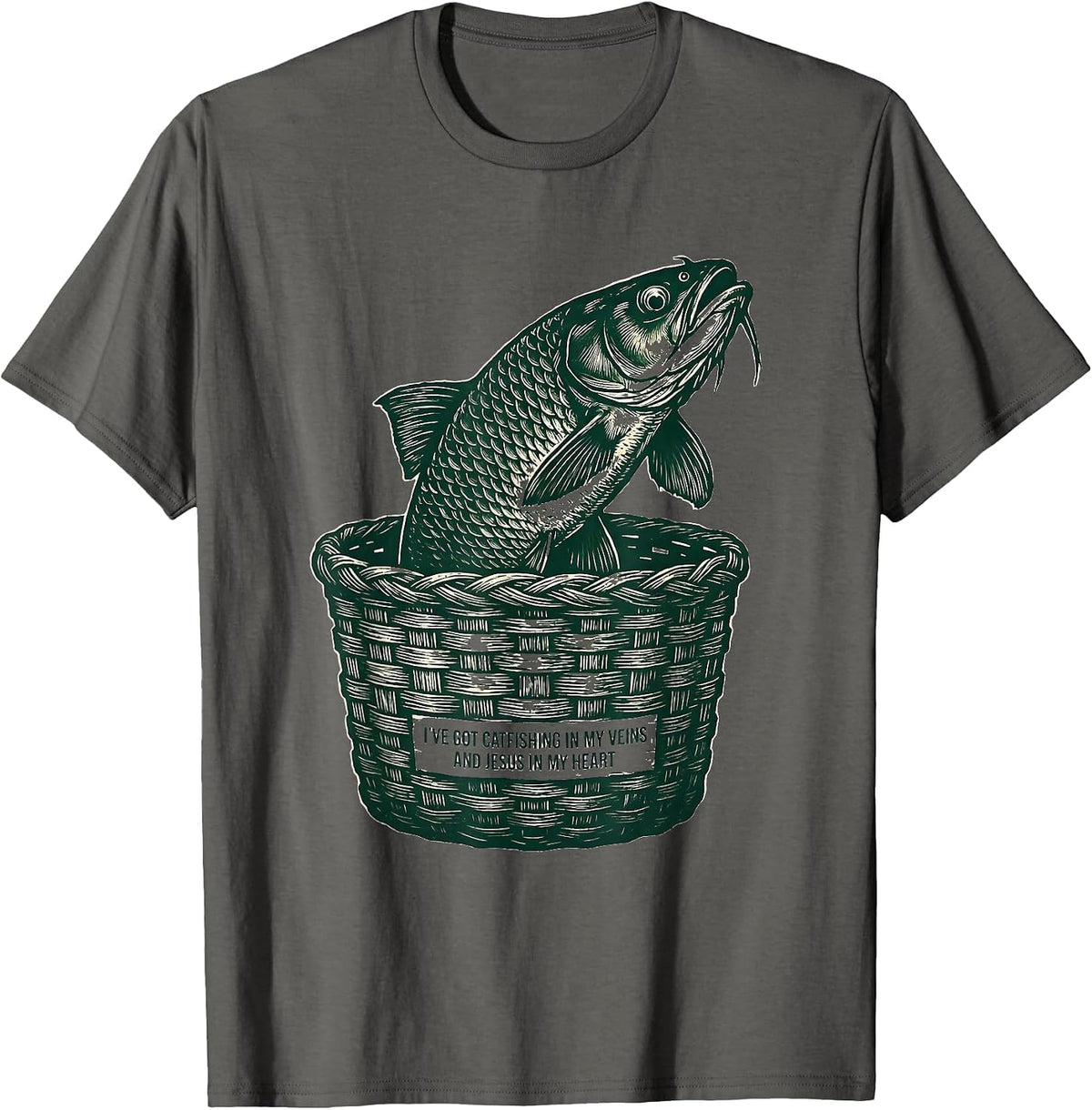 I've Got Catfishing In My Veins And Jesus In My Heart T-Shirt - Asphalt Grey