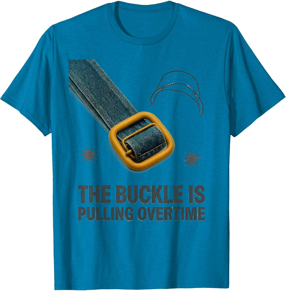 The Buckle Is Pulling Overtime Midcentury Modern Farmer T-Shirt - Sapphire Blue