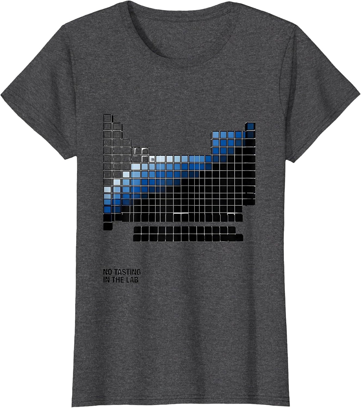 Women's No Tasting In The Lab Funny Periodic Table Science Teacher T-Shirt - Dark Heather Grey