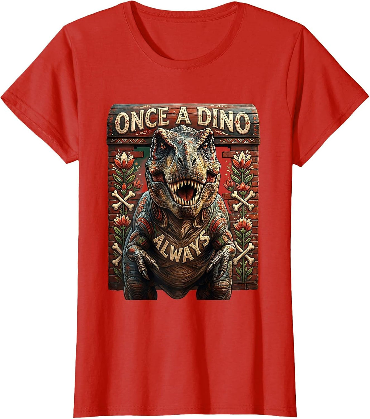 Once a Dino Always Dinosaur Lover Design T-Shirt - Red