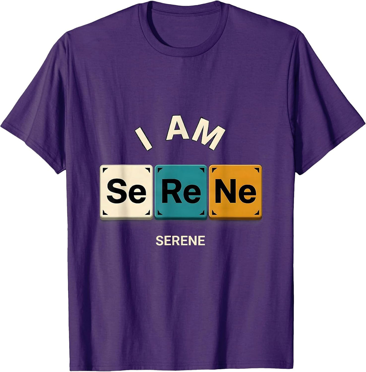 Men's I Am SeReNe Funny Chemistry Science Pun Humor T-Shirt - Purple