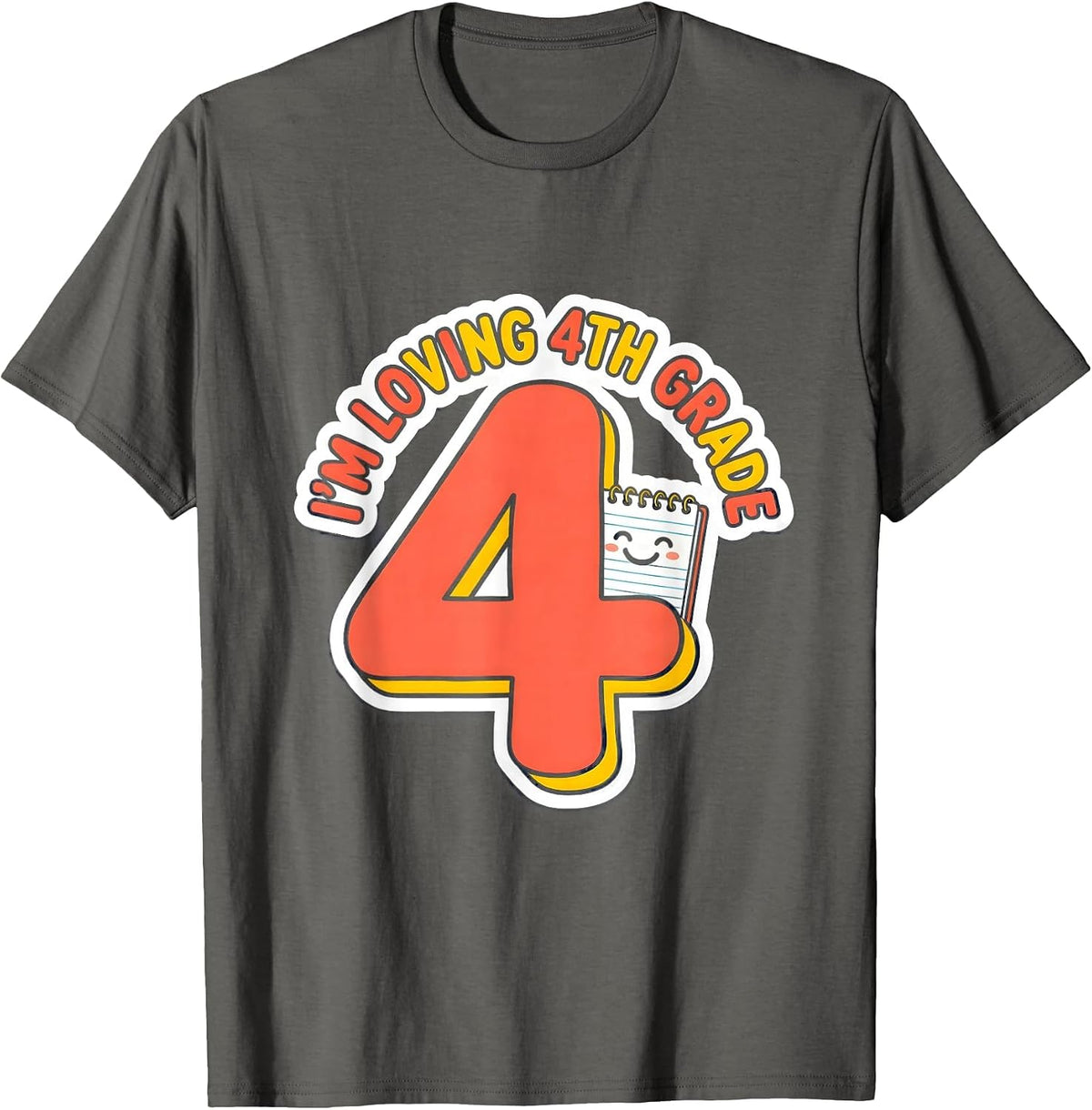 I’m Loving 4th Grade Funny Back to School Kids Teacher First T-Shirt - Asphalt Grey