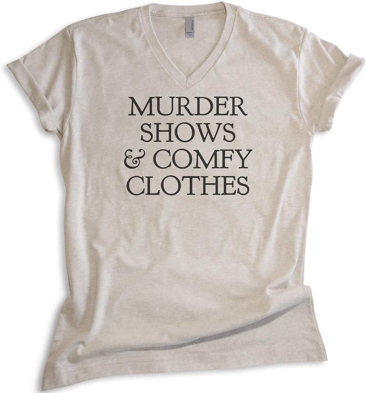 EVERTREE CLOTHING Murder Shows and Comfy Clothes Shirt, Unisex Women's Men's V-Neck, True Crime Lover Shirt, Crime Junkie -